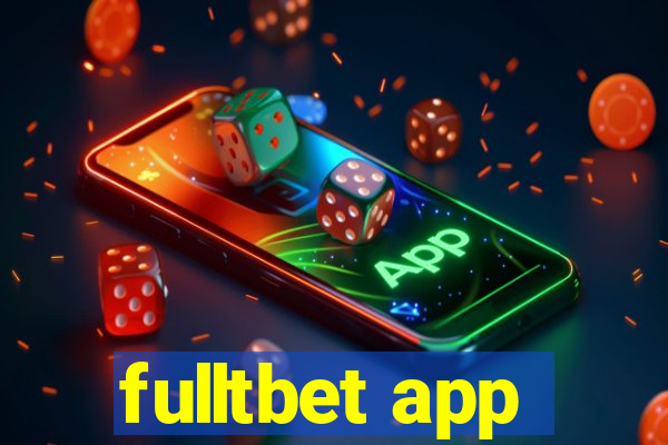 fulltbet app